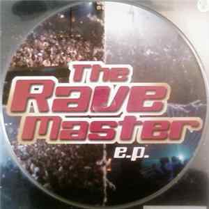 Various - The Rave Master E.P. Mp3