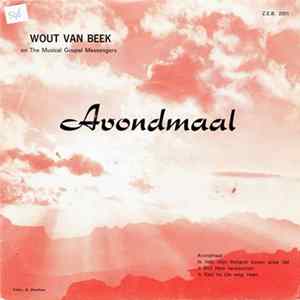 Wout van Beek - Avondmaal Mp3