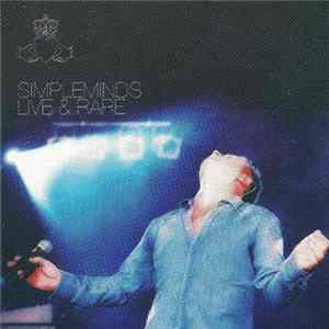 Simple Minds - Live & Rare Mp3