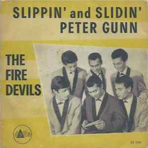 The Fire Devils - Slippin' And Slidin' / Peter Gunn Mp3