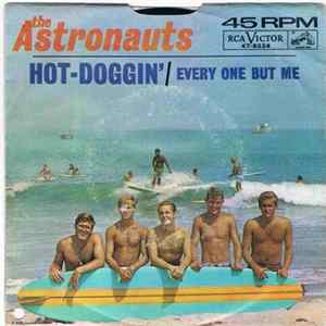 The Astronauts - Hot-Doggin' / Everyone But Me Mp3
