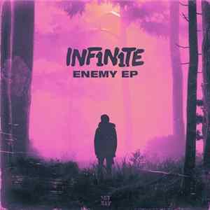 INF1N1TE - Enemy EP Mp3
