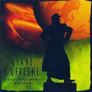 Diane Dufresne - Détournement Majeur Mp3