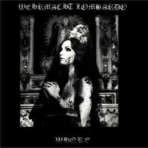 Wehrmacht Lombardo - Whore Mp3