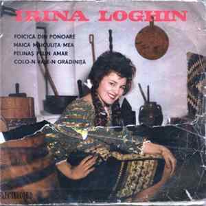 Irina Loghin - Foicică Din Ponoare Mp3
