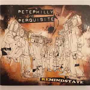 Pete Philly & Perquisite - Remindstate Mp3