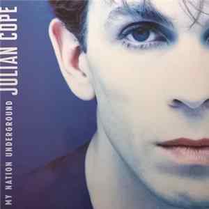Julian Cope - My Nation Underground Mp3