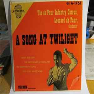 Leonard De Paur, Leonard De Paur Infantry Chorus - A Song At Twilight Mp3