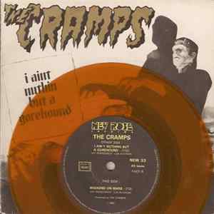 The Cramps - I Ain't Nuthin' But A Gorehound Mp3