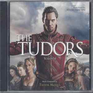 Trevor Morris - The Tudors: Season 4 Mp3