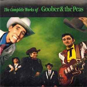 Goober & The Peas - The Complete Works Of Goober & The Peas Mp3