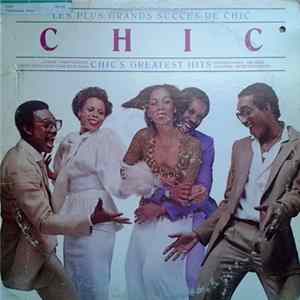 Chic - Les Plus Grands Succes De Chic = Chic's Greatest Hits Mp3