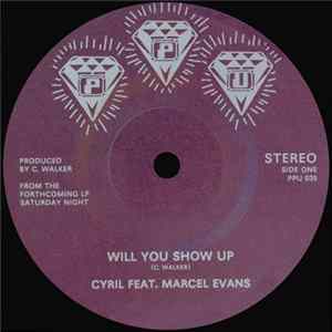 Cyril - Will You Show Up Mp3