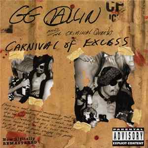GG Allin And The Criminal Quartet - Carnival Of Excess Mp3