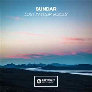 Sundar - Lost In Your Voices Mp3