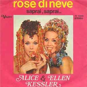 Alice & Ellen Kessler - Rose Di Neve Mp3