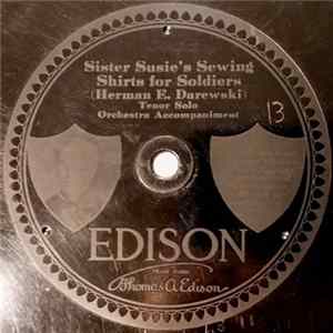 Billy Murray / Arthur Crane - Sister Susie's Sewing Shirts For Soldiers / Roll On, Beautiful World, Roll On Mp3