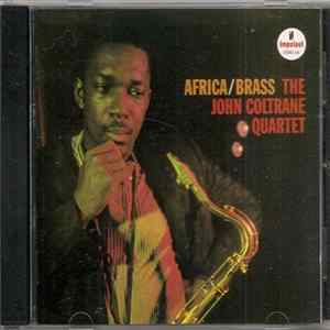 The John Coltrane Quartet - Africa/Brass Mp3