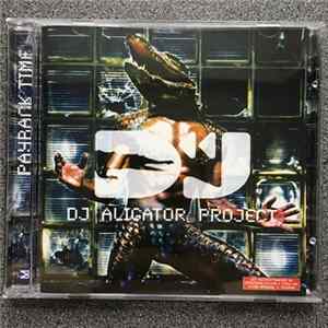 DJ Aligator Project - Payback Time Mp3