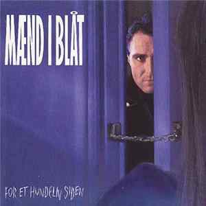Mænd I Blåt - For Et Hundeliv Siden Mp3