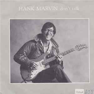 Hank Marvin - Don't Talk Mp3