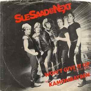 Sue Saad And The Next - Won't Give It Up Mp3