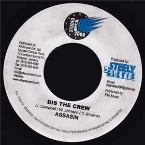 Assasin / Benzly Hype - Dis The Crew / From Yuh Ready Mp3