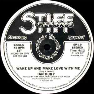 Ian Dury - Wake Up And Make Love With Me Mp3