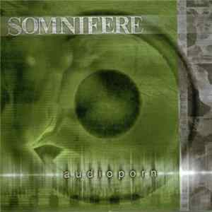 Somnifere - Audioporn Mp3