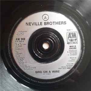 The Neville Brothers - Bird On A Wire - Silver Inj. Mp3