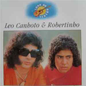 Léo Canhoto & Robertinho - Luar Do Sertão Mp3