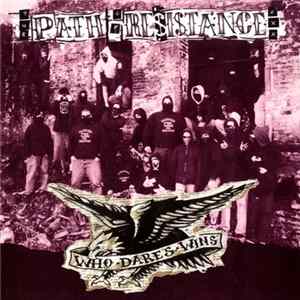 The Path Of Resistance - Who Dares Wins Mp3