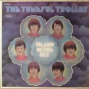 The Tuneful Trolley - Island In The Sky Mp3