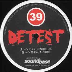 Detest - Oxygenocide / Bangacore Mp3