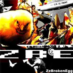 ZeBrokenEgg - Sur Le Front Mp3