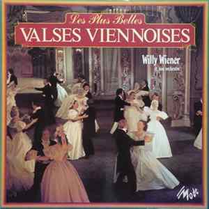 Willy Wiener Et Son Orchestre - Les Plus Belles Valses Viennoises Mp3