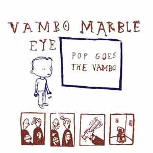 Vambo Marble Eye - Pop Goes The Vambo Mp3