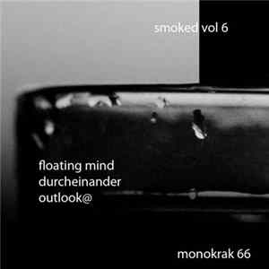Various - Smoked Mono Vol.6 Mp3