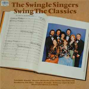The Swingle Singers - Swing The Classics Mp3