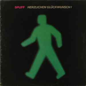 Spliff - Herzlichen Glückwunsch! Mp3