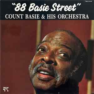 Count Basie & His Orchestra - "88 Basie Street" Mp3