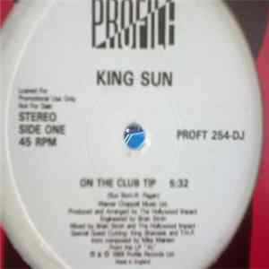 King Sun - On The Club Tip Mp3