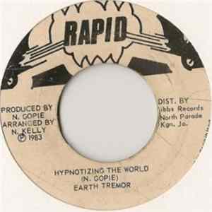 Earth Tremor - Hypnotizing The World Mp3