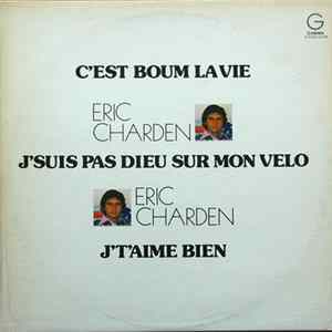 Eric Charden - C'est Boum La Vie Mp3