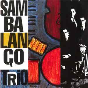 Sambalanço Trio - Sambalanço Trio Mp3