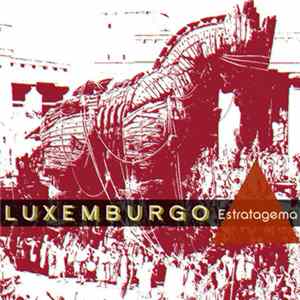 Luxemburgo - Estratagema Mp3