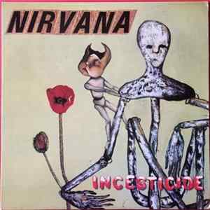 Nirvana - Incesticide Mp3
