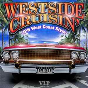 Various - Westside Cruisin' ~JPN West Coast Style~ Mp3