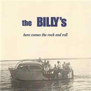 The Billy's - Here Comes The Rock End Roll Mp3
