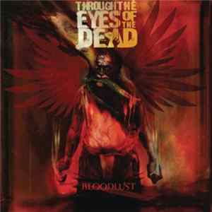 Through The Eyes Of The Dead - Bloodlust Mp3